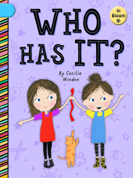 Title details for Who Has It? by Cecilia Minden - Available
